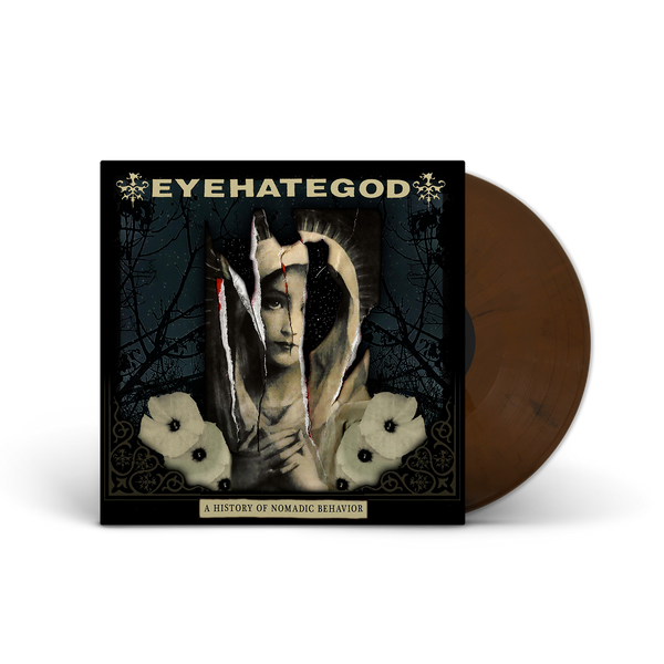 Eyehategod - A History of Nomadic Behavior - Brown LP – Century Media
